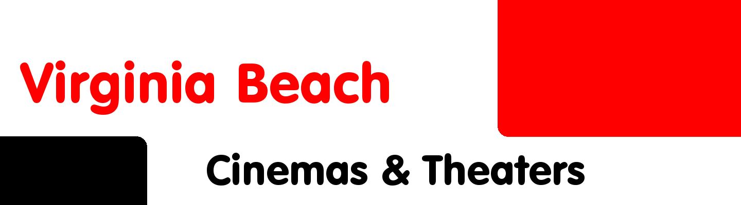 Best cinemas & theaters in Virginia Beach - Rating & Reviews